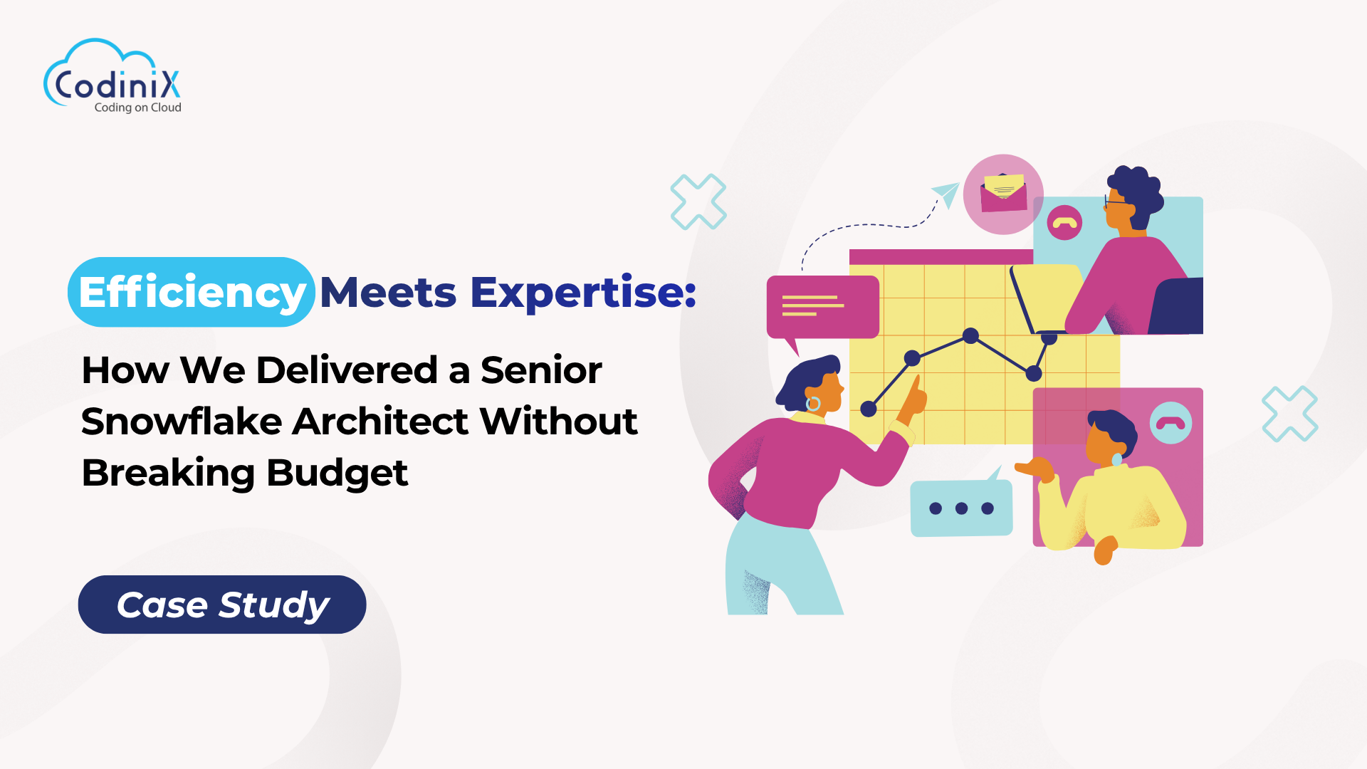 Efficiency Meets Expertise: How We Delivered a Senior Snowflake Architect Without Breaking Budget